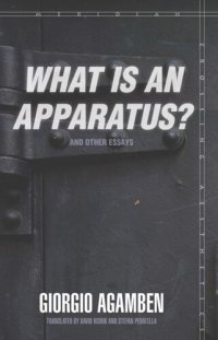 cover of the book "What Is an Apparatus?" and Other Essays