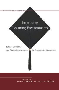 cover of the book Improving Learning Environments: School Discipline and Student Achievement in Comparative Perspective