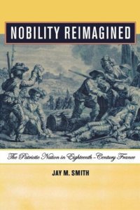 cover of the book Nobility Reimagined: The Patriotic Nation in Eighteenth-Century France