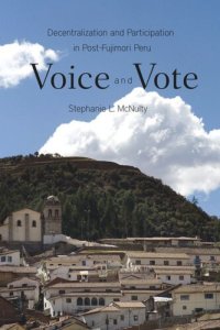 cover of the book Voice and Vote: Decentralization and Participation in Post-Fujimori Peru