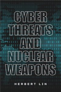 cover of the book Cyber Threats and Nuclear Weapons