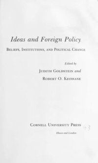 cover of the book Ideas and Foreign Policy: Beliefs, Institutions, and Political Change