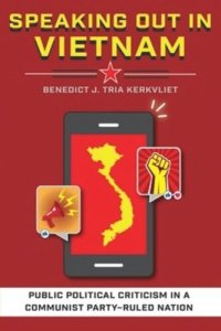 cover of the book Speaking Out in Vietnam: Public Political Criticism in a Communist Party–Ruled Nation