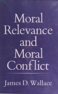 cover of the book Moral Relevance and Moral Conflict