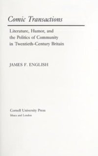 cover of the book Comic Transactions: Literature, Humor, and the Politics of Community in Twentieth-Century Britain