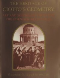 cover of the book The Heritage of Giotto's Geometry: Art and Science on the Eve of the Scientific Revolution