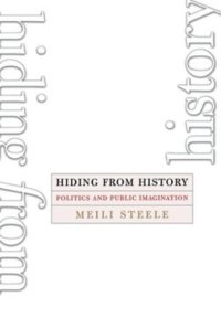 cover of the book Hiding from History: Politics and Public Imagination