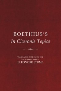 cover of the book Boethius's "In Ciceronis Topica": An Annotated Translation of a Medieval Dialectical Text