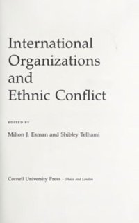 cover of the book International Organizations and Ethnic Conflict