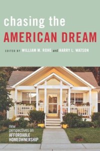 cover of the book Chasing the American Dream: New Perspectives on Affordable Homeownership