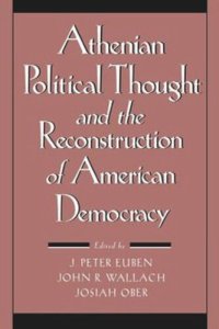 cover of the book Athenian Political Thought and the Reconstitution of American Democracy