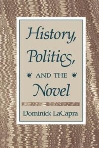 cover of the book History, Politics, and the Novel