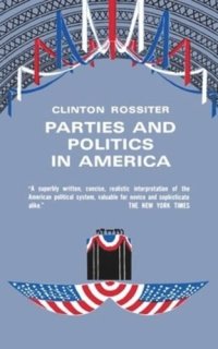 cover of the book Parties and Politics in America