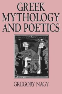 cover of the book Greek Mythology and Poetics