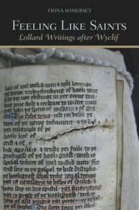 cover of the book Feeling Like Saints: Lollard Writings after Wyclif