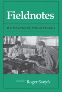 cover of the book Fieldnotes: The Makings of Anthropology