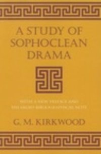 cover of the book A Study of Sophoclean Drama