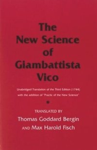 cover of the book The New Science of Giambattista Vico: Unabridged Translation of the Third Edition (1744) with the addition of "Practic of the New Science"