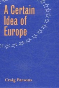 cover of the book A Certain Idea of Europe