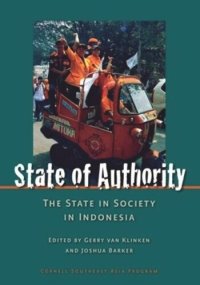 cover of the book State of Authority: State in Society in Indonesia