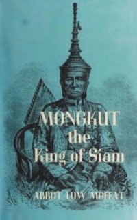 cover of the book Mongkut, the King of Siam