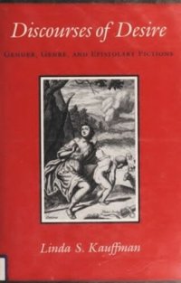 cover of the book Discourses of Desire: Gender, Genre, and Epistolary Fictions