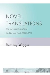 cover of the book Novel Translations: The European Novel and the German Book, 1680–1730