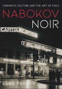 cover of the book Nabokov Noir: Cinematic Culture and the Art of Exile