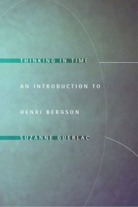 cover of the book Thinking in Time: An Introduction to Henri Bergson