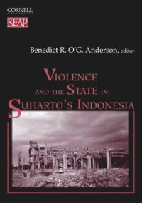 cover of the book Violence and the State in Suharto's Indonesia