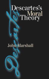 cover of the book Descartes's Moral Theory