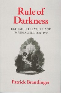 cover of the book Rule of Darkness: British Literature and Imperialism, 1830–1914