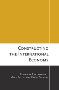 cover of the book Constructing the International Economy