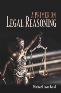 cover of the book A Primer on Legal Reasoning