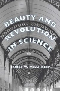 cover of the book Beauty and Revolution in Science