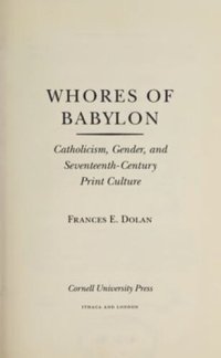 cover of the book Whores of Babylon: Catholicism, Gender, and Seventeenth-Century Print Culture