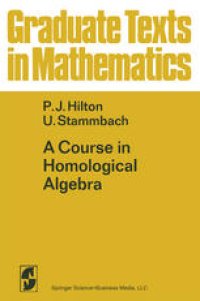 cover of the book A Course in Homological Algebra