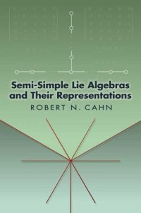 cover of the book Semi-Simple Lie Algebras and Their Representations 