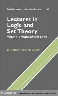 cover of the book Lectures in Logic and Set Theory. Volume 1: Mathematical Logic