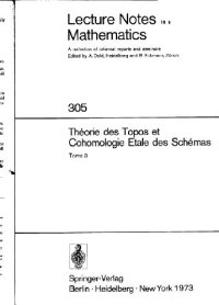 cover of the book SGA 4 III. Theorie des topos et cohomologie etale des schemas