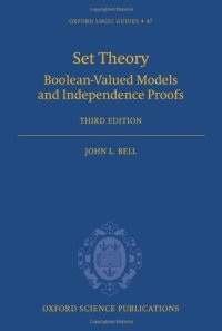 cover of the book Set theory: Boolean-valued models and independence proofs