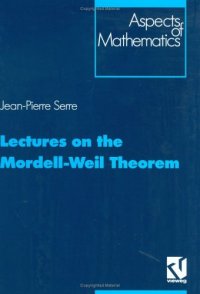 cover of the book Lectures on the Mordell-Weil theorem