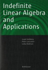 cover of the book Indefinite Linear Algebra and Applications