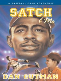 cover of the book Satch & Me