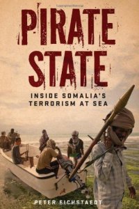 cover of the book Pirate State: Inside Somalia's Terrorism at Sea 