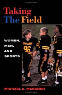 cover of the book Taking the Field: Women, Men, and Sports