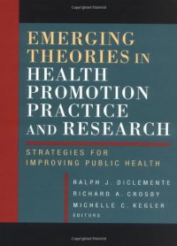 cover of the book Emerging Theories in Health Promotion Practice and Research: Strategies for Improving Public Health