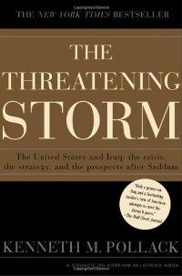 cover of the book The Threatening Storm: The Case for Invading Iraq