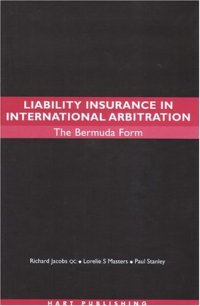 cover of the book Liability Insurance in International Arbitration: The Bermuda Form