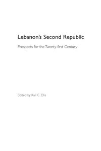 cover of the book Lebanon's Second Republic: Prospects for the Twenty-first Century